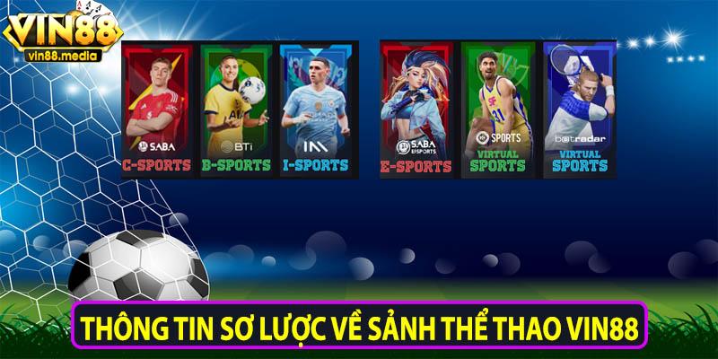 Thông tin sơ lược về sảnh thể thao Vin88